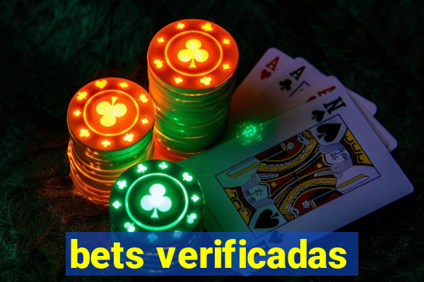 bets verificadas